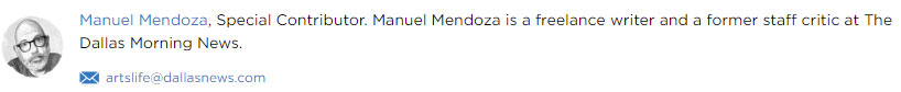 Manuel Mendoza is a freelance writer and a former staff critic at The Dallas Morning News.